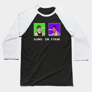 Suns in 4 Baseball T-Shirt